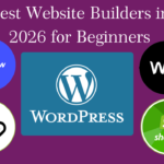 Best Website Builders in 2026 for Beginners